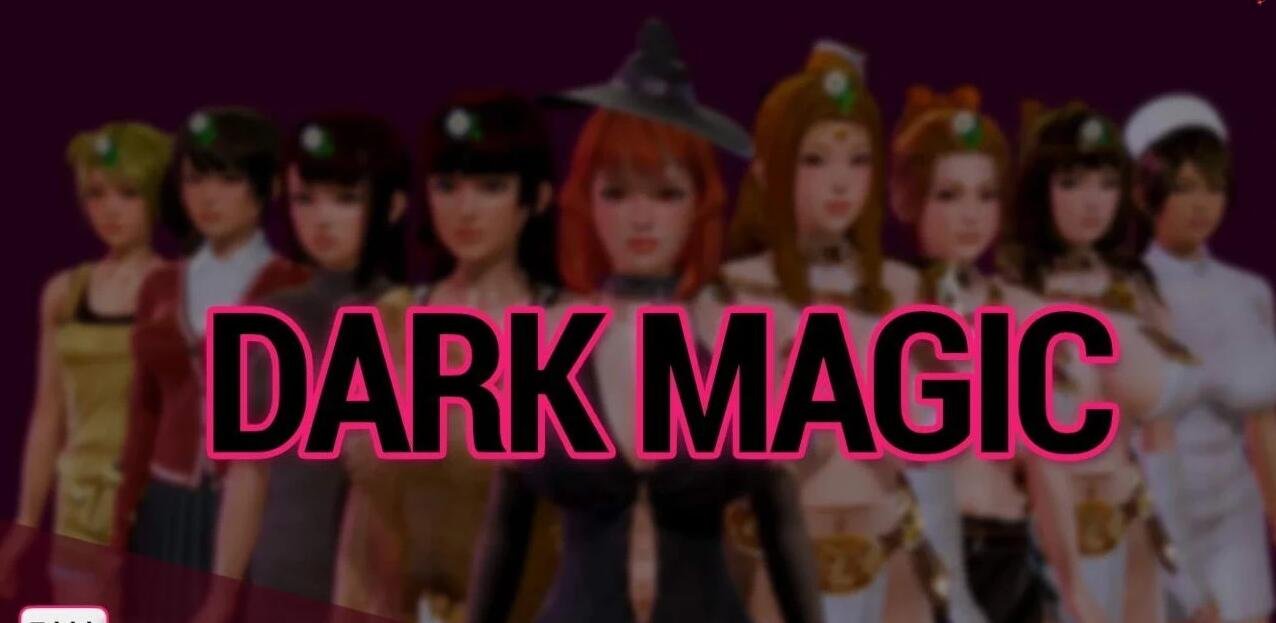【PC/3D/欧美SLG/汉化/动态】黑魔法 Dark Magic V0.18.0 AI汉化版【4.2G】