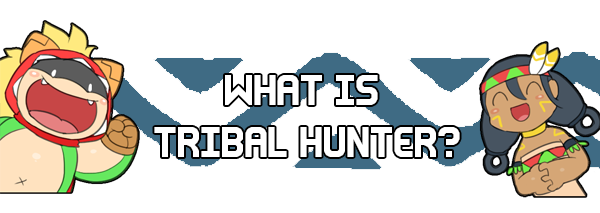 部落猎人/Tribal Hunter（V1.0.1.0+全DLC）