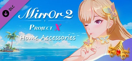 魔镜2：项目X/ Mirror 2: Project X（v17.01.2023）