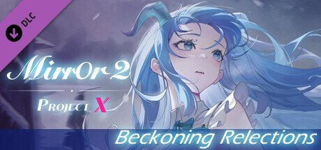 魔镜2：项目X/ Mirror 2: Project X（v17.01.2023）