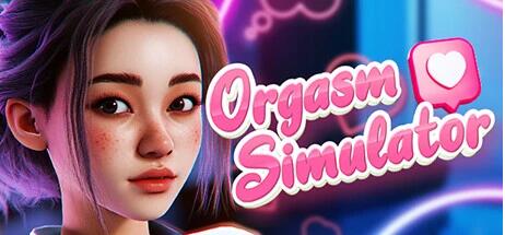 【PC/3D/SLG/英文】杏高潮模拟器 Orgasm Simulator 2023 STEAM官方英文步兵版【2.6G】