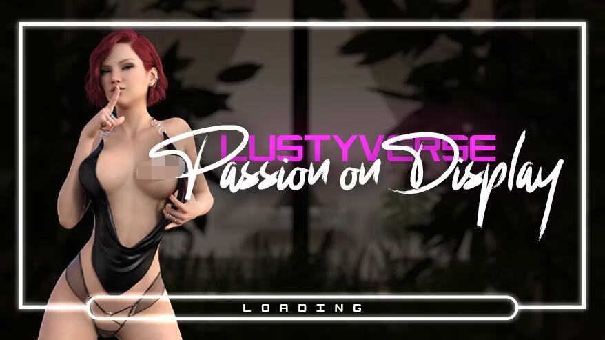 【SD/欧美/SLG/汉化】激情展示 ：Lusty Verse Passionon Display-v1.0 PC+安卓汉化版【2.6G】