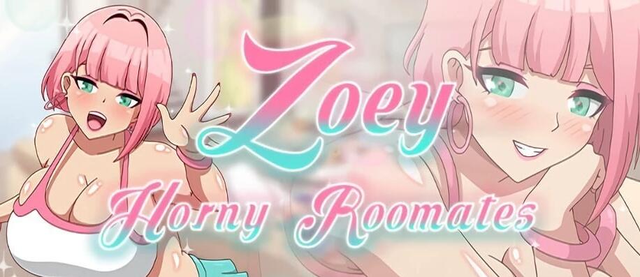 【PC/2D/SLG/中文】佐伊:可爱的室友 Zoey Horny Roommates V1.0 STEAM官中版【540M】