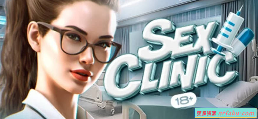 【PC/3D/SLG/中文】性感诊所 Sex Clinic STEAM官方中文步兵版【2.8G】